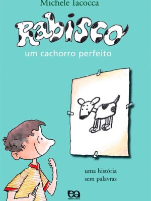 Livro Rabisco um cachorro perfeito - Michele Iacocca